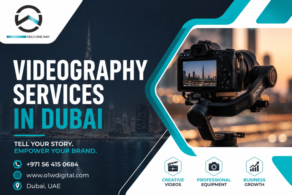 Professional videography services in Dubai promotional banner by O1W Digital featuring a cinematic camera setup